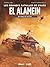 El Alamein : De sable et de...