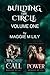 Building the Circle Volume 1: The Call & The Power