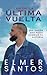 Los de la última vuelta: Una vuelta más puede cambiar tu historia (Spanish Edition)