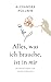 Alles, was ich brauche, ist in mir by Alexandra Polunin