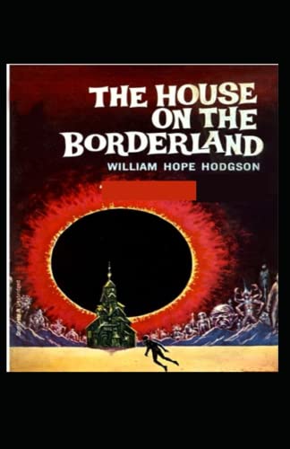 The House on the Borderland :