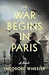 Book cover for The War Begins in Paris