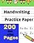 Handwriting Practice Paper:...