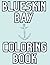 Blueskin Bay Coloring Book:...