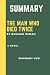 SUMMARY OF THE MAN WHO DIED...