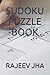 SUDOKU PUZZLE BOOK