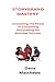 Storybrand Mastery: Unleash...