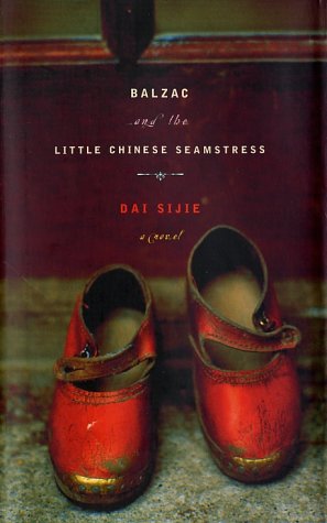 Balzac and the Little Chinese Seamstress : A Novel
