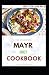 The Essential MAYR DIET COO...