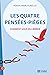 Les quatre pensées-pièges: Comment vous en libérer (French Edition)