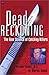 Dead Reckoning: The New Science of Catching Killers