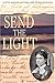 Send the Light: Letters from Lottie Moon (Baptists)