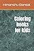 Coloring books for kids by HIMANSHU BANSAL