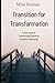 Transition for Transformati...