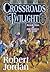 Crossroads of Twilight (The Wheel of Time, Book 10) (Jordan, Robert)