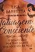 Tatuagem consciente: O sign...