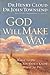 God Will Make a Way: What to Do When You Don't Know What to Do