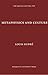 Metaphysics and Culture (Aquinas Lecture)