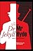 Strange Case of Dr. Jekyll and Mr. Hyde: Perfectly (Annotated) Edition