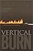 Vertical Burn
