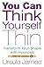 You Can Think Yourself Thin: Transform Your Shape with Hypnosis
