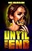 Until the End: 11 Stories o...
