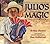 Julio's Magic