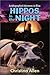 Hippos in the Night: Autobi...