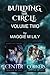 Building the Circle - Volum...