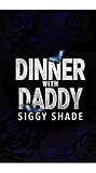 Dinner with Daddy