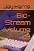 Bio-Stream Volume 3
