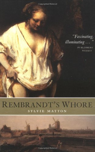 Rembrandt's Whore