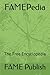FAMEPedia: The Free Encyclo...
