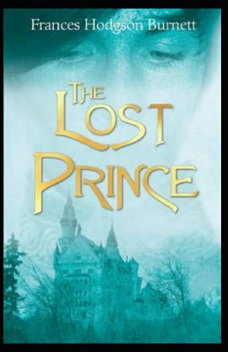 The Lost Prince Annotated