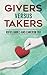 Givers Versus Takers