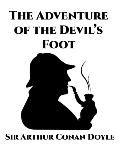 The Adventure of the Devil's Foot