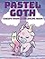 Pastel Goth Creepy Kawaii C...