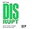 Disrupt by Will Page