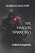 The Dragon Warriors: United...