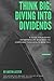 Think Big: Diving into Divi...
