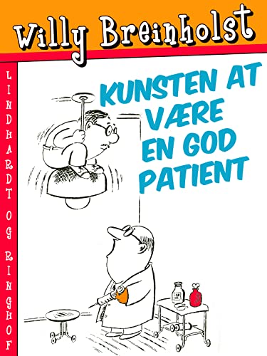 Kunsten at være en god patient (Danish Edition)