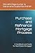 Purchase and Refinance Mortgage Process: A Handbook and Guide for Real Estate Mortgage!