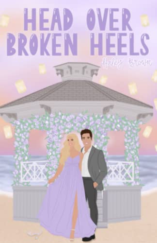 Head Over Broken Heels (Paperback)