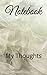 Notebook: My Thoughts