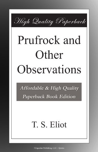 Prufrock and Other Observations