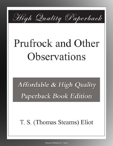 Prufrock and Other Observations
