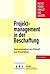 Projektmanagement in der Be...
