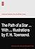 The Path of a Star ... With ... Illustrations by F. H. Townsend.