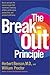 The Breakout Principle: How to Activate the Natural Trigger That Maximizes Creativity, Athletic Performance, Productivity and Personal Well-Being