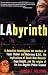 LAbyrinth: A Detective Investigates the Murders of Tupac Shakur and Notorious B.I.G., the Implications of Death Row Records' Suge Knight, and the Origins of the Los Angeles Police Scandal